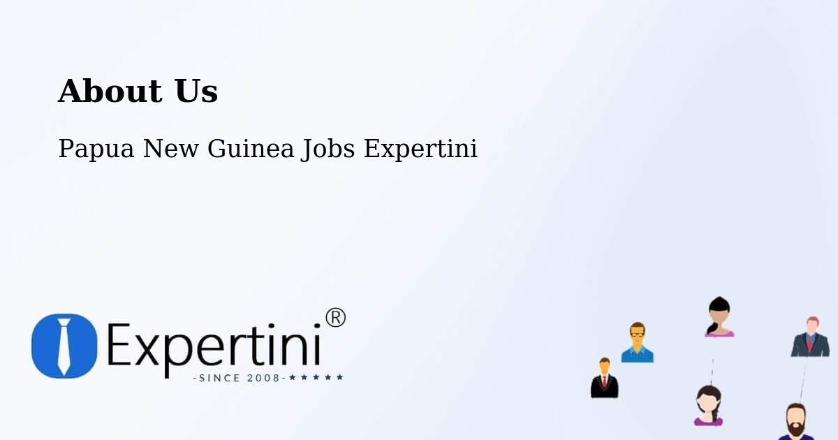 About Expertini Recruitment Platform  – Ialibu - Ialibu, Papua New Guinea Jobs Expertini