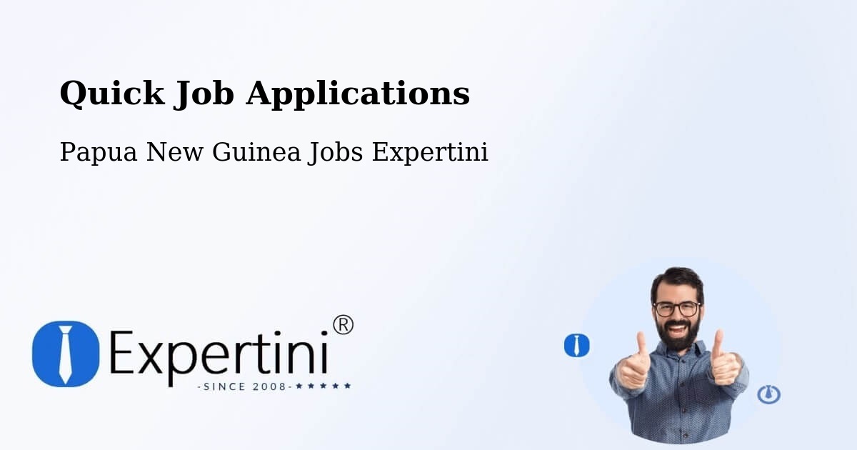 Quick Apply Feature – Ialibu - Papua New Guinea Jobs Expertini